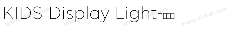 KIDS Display Light字体转换